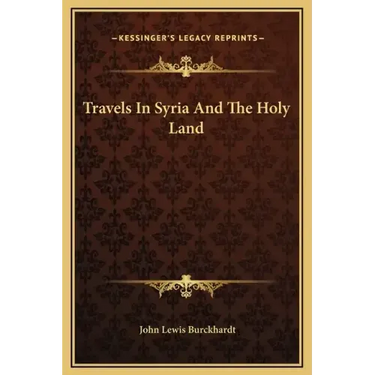 Travels in Syria and the Holy Land