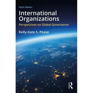 International Organizations: Perspectives on Global Governance