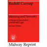Meaning and Necessity: A Study in Semantics and Modal Logic