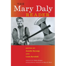 The Mary Daly Reader