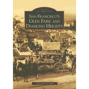 San Francisco's Glen Park and Diamond Heights