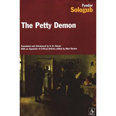 The Petty Demon: The Russian Symbolist Classic