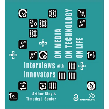 On Media, on Technology, on Life - Interviews with Innovators