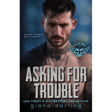 Asking for Trouble: A Dark Small Town Romance