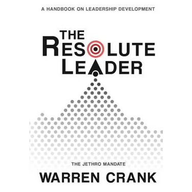 The Resolute Leader
