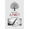 I'm not a poet