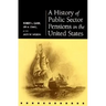 A History of Public Sector Pensions in the United States
