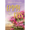 Emmy and the Iris: A Fanciful French Twist on The Secret Garden