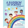 A Rainbow of Poetry for Children: With Pictures and Coloring Book