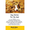 Dog Stories for the Soul