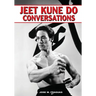 Jeet Kune Do Conversations
