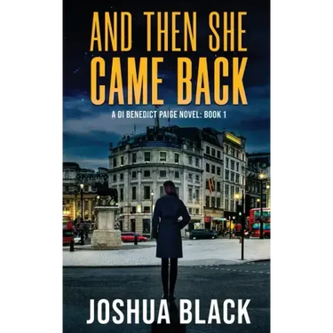 And Then She Came Back