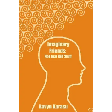 Imaginary Friends: Not Just Kid Stuff