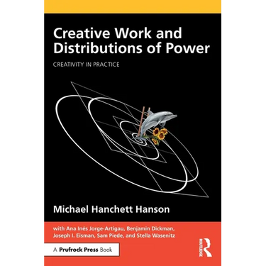 Creative Work and Distributions of Power