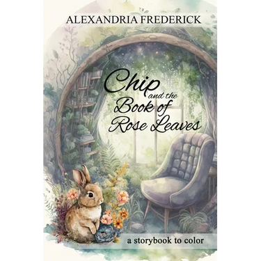 Chip and the Book of Rose Leaves