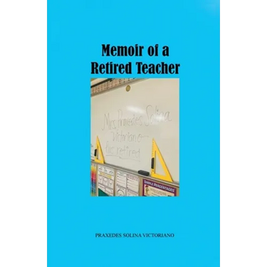 Memoir of a Retired Teacher