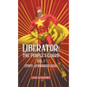 Liberator: Vol. 1 State Sponsored Hero