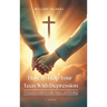 How To Help Your Teen With Depression, A parent's Guide to Faith, Hope, And Healing