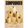 Compounded Faith