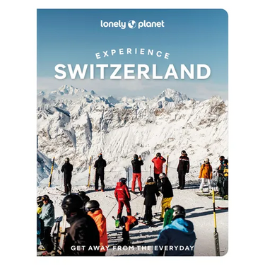 Lonely Planet Experience Switzerland