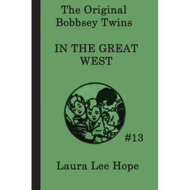 The Bobbsey Twins In the Great West