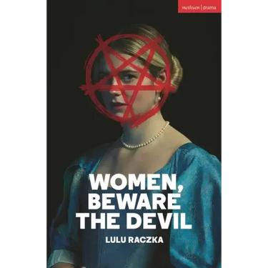 Women, Beware the Devil