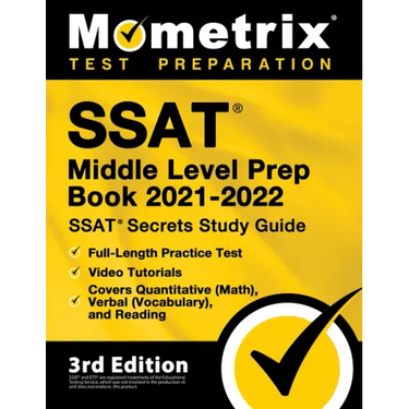 SSAT Middle Level Prep Book 2021-2022 - SSAT Secrets Study Guide, Full-Length Practice Test, Video Tutorials, Covers Quantitative (Math), Verbal (Voca
