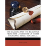 The Classic And The Beautiful From The Literature Of Three Thousand Years, Volume 2...