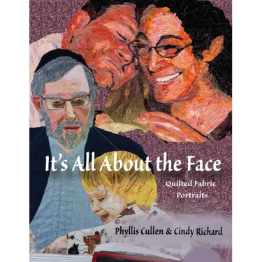 It's All About the Face: Quilted Fabric Portraits