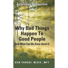 Why Bad Things Happen To Good People And What Can Be Done about It: A Christian Perspective