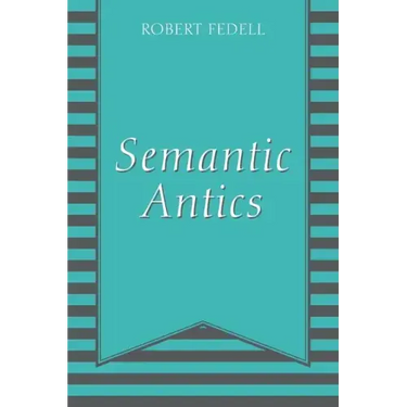 Semantic Antics