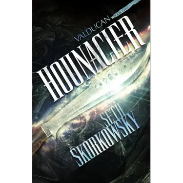 Hounacier: The Valducan Book 2