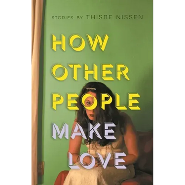 How Other People Make Love