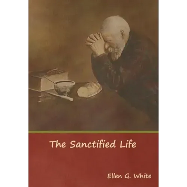 The Sanctified Life