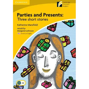 Parties and Presents Level 2 Elementary/Lower-Intermediate American English Edition: Three Short Stories