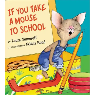 If You Take a Mouse to School
