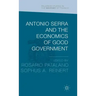 Antonio Serra and the Economics of Good Government