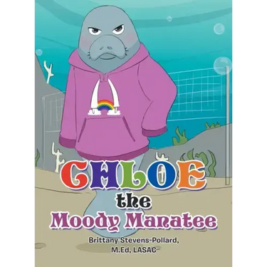 Chloe the Moody Manatee