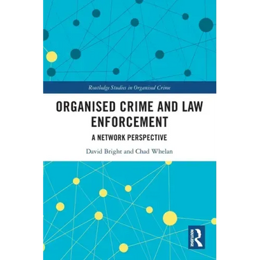 Organised Crime and Law Enforcement: A Network Perspective