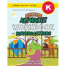 Zoo Alphabet Workbook for Kindergartners: (Ages 5-6) ABC Letter Guides, Letter Tracing, Activities, and More! (Large 8.5"x11" Size)