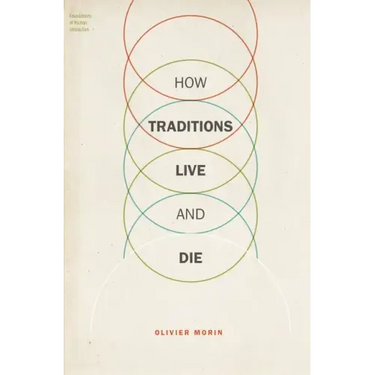 How Traditions Live and Die