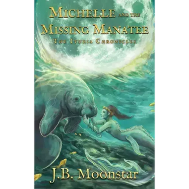 Michelle and the Missing Manatee