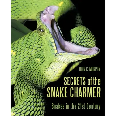 Secrets of the Snake Charmer: Snakes in the 21st Century