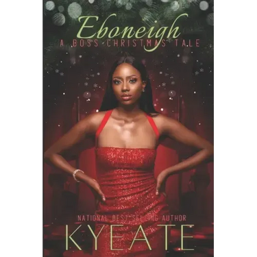 Eboneigh: A Boss Christmas Tale