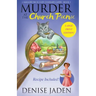 Murder at the Church Picnic: A Mallory Beck Cozy Culinary Caper