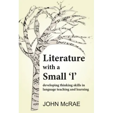 Literature with a Small 'l': Developing Thinking Skills in Language Teaching and Learning