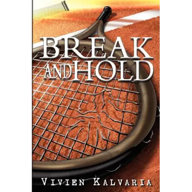 Break and Hold: Inspired by a True Event