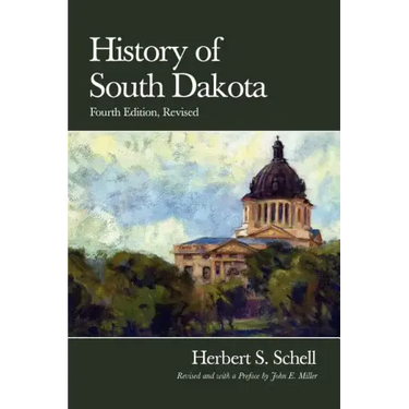 History of South Dakota, 4th Edition, Revised