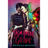 Tasmanian Gothic