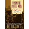Beyond the Culture Wars: How Teaching the Conflicts Can Revitalize American Education